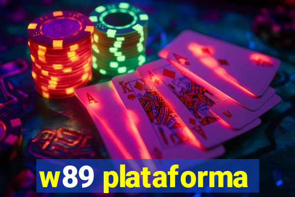 w89 plataforma